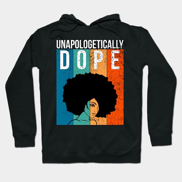 unapologetically dope Black history month Hoodie by Stellart